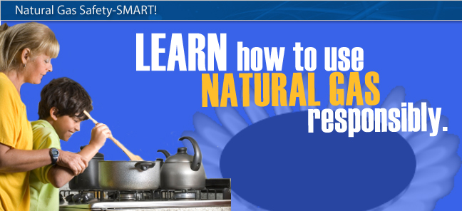 Natural Gas Safety-SMART!
